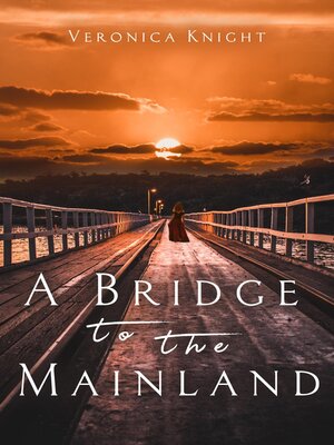 cover image of A Bridge to the Mainland